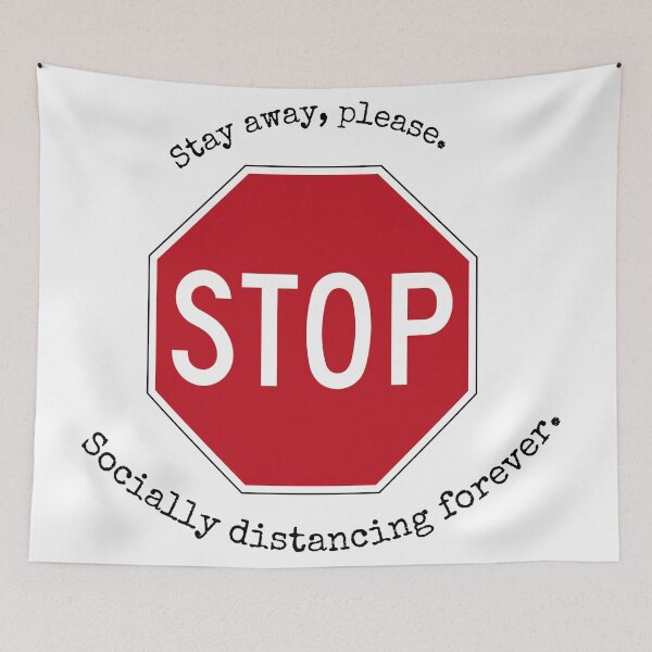 Item preview, Stop! Stay away. Socially distancing. designed and sold by Tweeting.