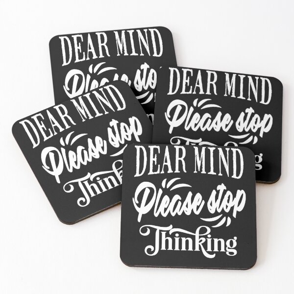 Item preview, Dear mind, please stop thinking designed and sold by TheFoolsGallery.