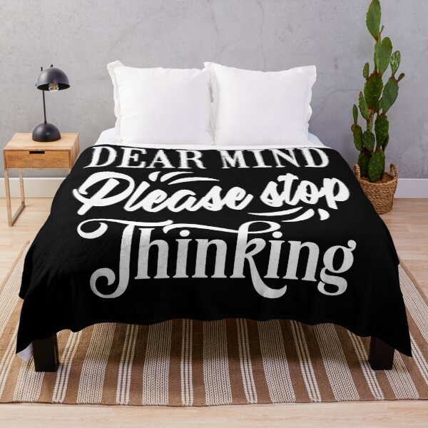 Item preview, Dear mind, please stop thinking designed and sold by TheFoolsGallery.