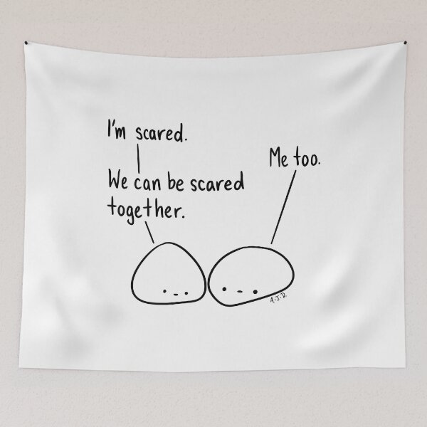 Item preview, "We Can Be Scared Together" designed and sold by misslovelymess.