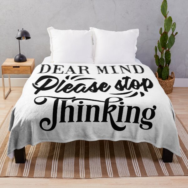 Item preview, Dear mind, please stop thinking designed and sold by TheFoolsGallery.