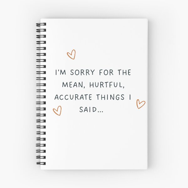 Item preview, Sorry for the mean hurtful accurate things I said | Non Apology designed and sold by Thatgirlemu.