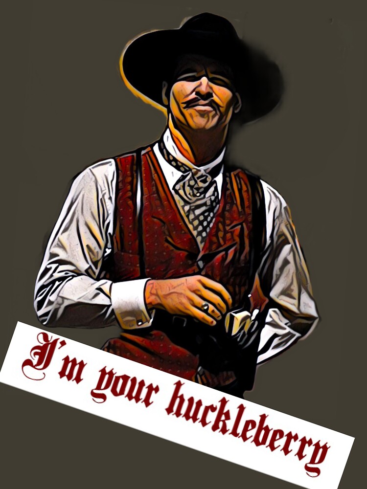 I M Your Huckleberry T Shirt For Sale By J4YKAY Redbubble   Raf,750x1000,075,t,403c32 92341a482f 