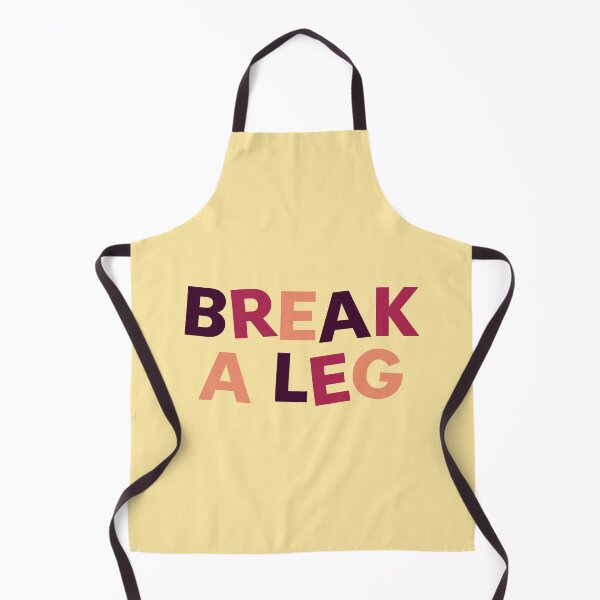 Item preview, Break a leg what if edition designed and sold by taylor-lang.