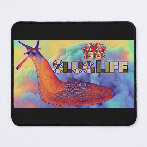 Item preview, Slug Life designed and sold by MLRDreamscape.
