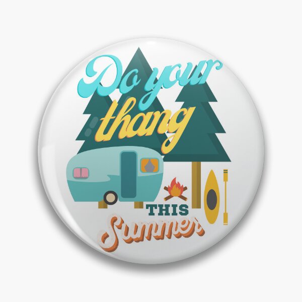 Item preview, Do your thang this summer t-shirt Camping addition  designed and sold by Jennykies.
