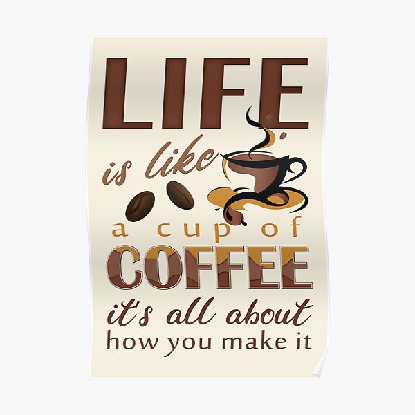 life-is-like-a-cup-of-coffee-inspirational-funny-coffee-quotes-about