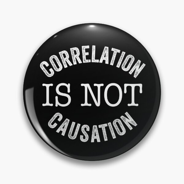 Item preview, Correlation Is Not Causation, Correlation Does Not Equal To Causation, Psychotherapy Tee designed and sold by PRINTED ..