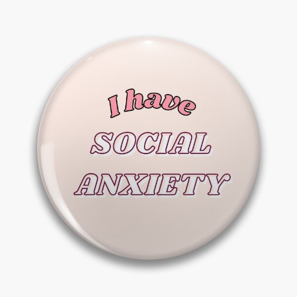 Item preview, I Have Social Anxiety | Social Anciety Merch designed and sold by Thatgirlemu.