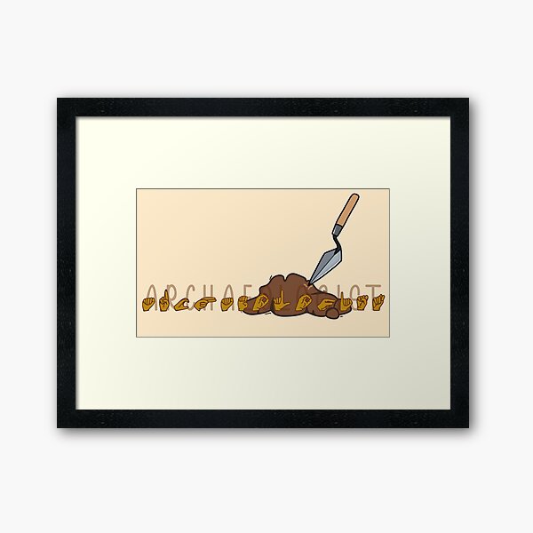 "Archaeologist" in American Sign Language (ASL) Framed Art Print