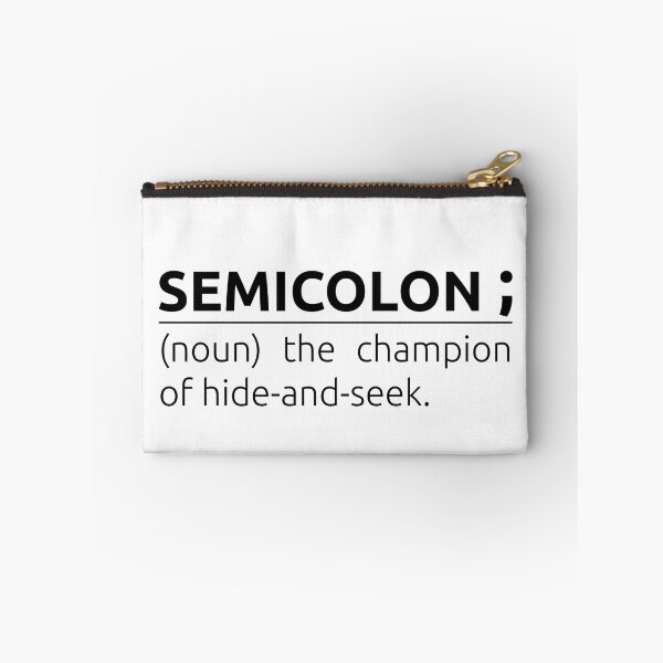 Item preview, What is a semicolon ; ? designed and sold by BeepBoopDesigns.