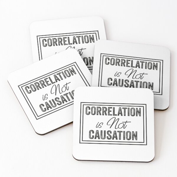 Item preview, Correlation Is Not Causation, Correlation Does Not Equal To Causation, Psychotherapy Tee designed and sold by PRINTED ..