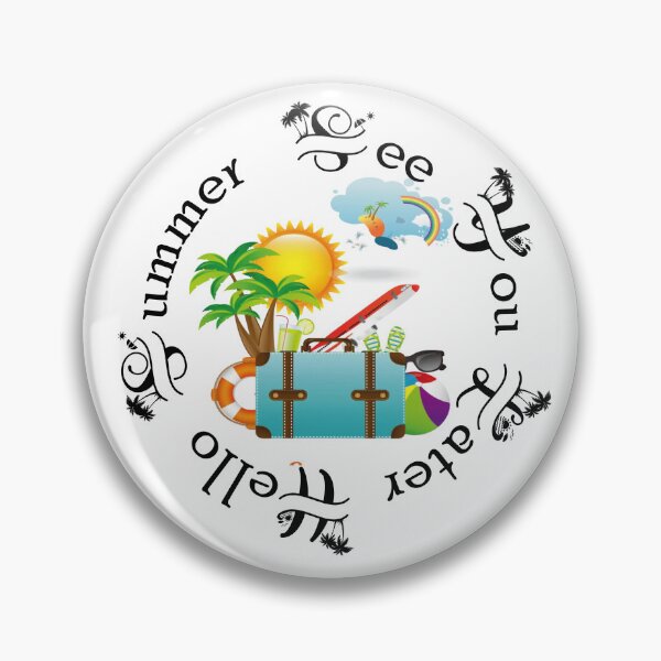 Item preview, See You Later At School Hello Summer Fun Time Surfing And Warmth Of The Sun designed and sold by Diverseideas.