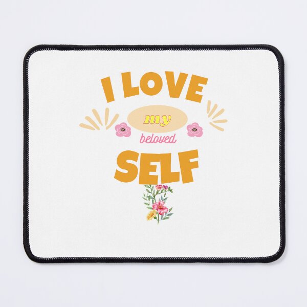 Item preview, I love my beloved self designed and sold by PalomaHealing24.