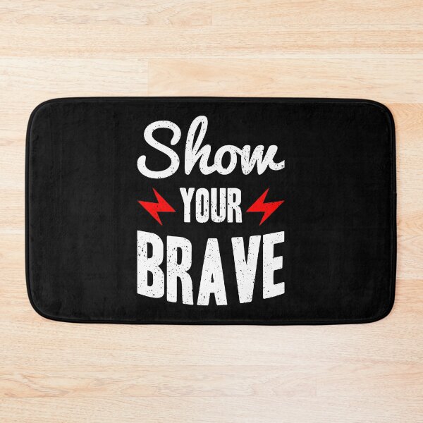 Item preview, Show Your Brave Dream Always Think To Be Positive Aspire To Inspire Before The Expire Funny Saying Happy Life Apparel Essential Motivation Inspiration Joy Mood designed and sold by DesignByHeartUK.