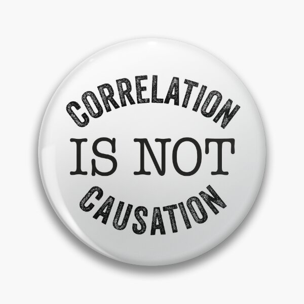 Item preview, Correlation Is Not Causation, Correlation Does Not Equal To Causation, Psychotherapy Tee designed and sold by PRINTED ..