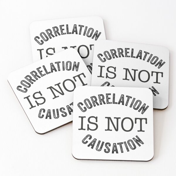 Item preview, Correlation Is Not Causation, Correlation Does Not Equal To Causation, Psychotherapy Tee designed and sold by PRINTED ..