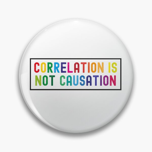 Item preview, Correlation Is Not Causation, Correlation Does Not Equal To Causation, Psychotherapy Tee designed and sold by PRINTED ..