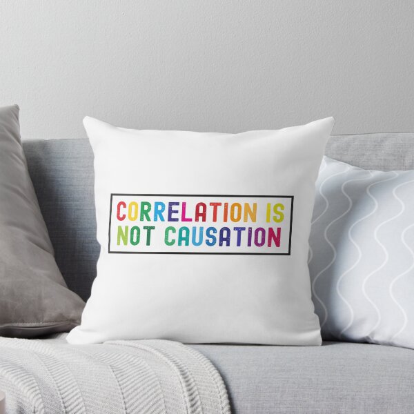 Item preview, Correlation Is Not Causation, Correlation Does Not Equal To Causation, Psychotherapy Tee designed and sold by PRINTED ..