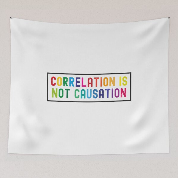 Item preview, Correlation Is Not Causation, Correlation Does Not Equal To Causation, Psychotherapy Tee designed and sold by PRINTED ..