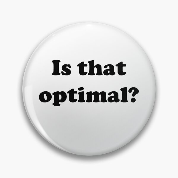 Item preview, Is that optimal? designed and sold by designsbyted.