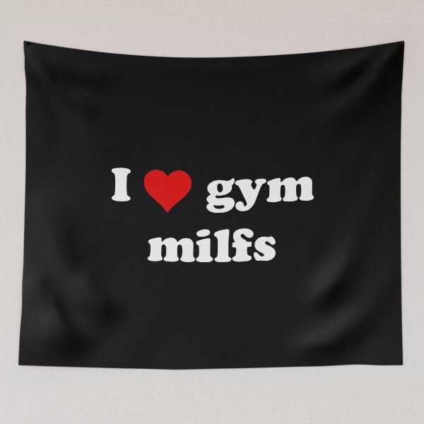 Artikelvorschau, Ich liebe Fitnessstudio-Milfs entworfen und verkauft von designsbyted.