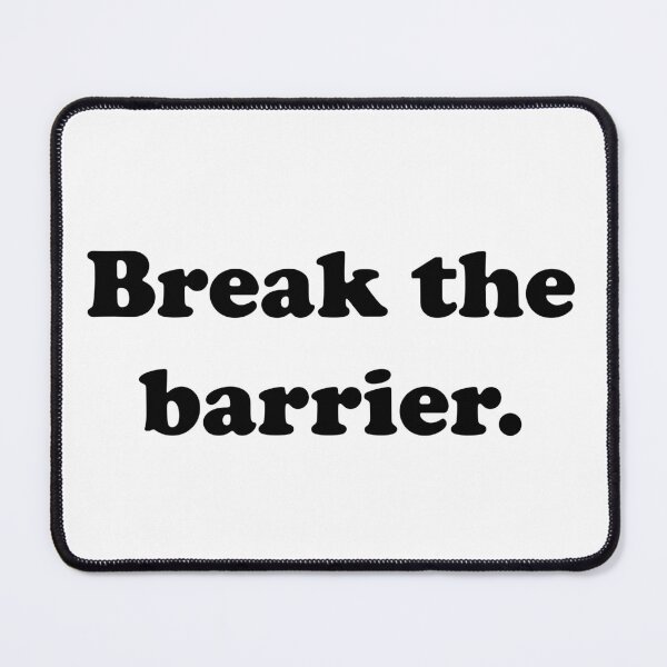 Item preview, Break the barrier designed and sold by designsbyted.