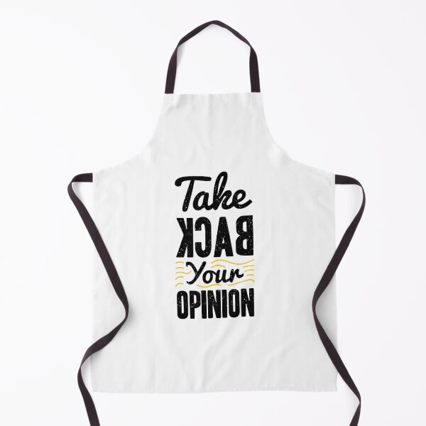 Item preview, Take Back Your Opinion Always Think To Be Positive Aspire To Inspire Before The Expire Funny Saying Happy Life Apparel Essential Motivation Inspiration Joy Mood designed and sold by DesignByHeartUK.