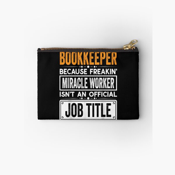 Item preview, Bookkeeper Because Freaking Miracle Worker Isn’t an Official Job Title, Bookkeeper Christmas Fathers Day shirt designed and sold by xlnv.