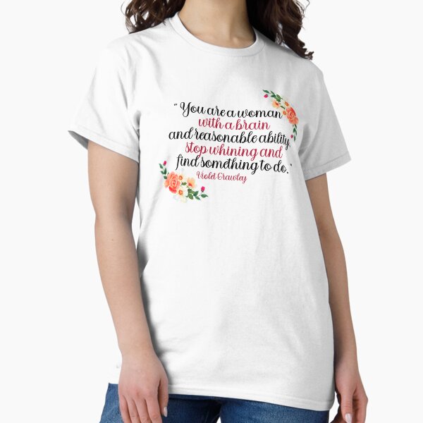 Item preview, Downton Abbey Violet Quote designed and sold by KwokArts.