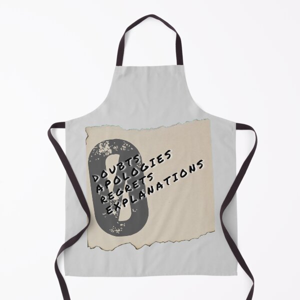 Item preview, 0 doubts, 0 apologies, 0 regrets, 0 explanation designed and sold by pod-plus-plus.