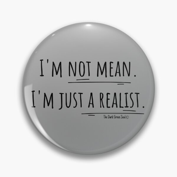 Item preview, Just a Realist - Black designed and sold by DarkGreenSoul.