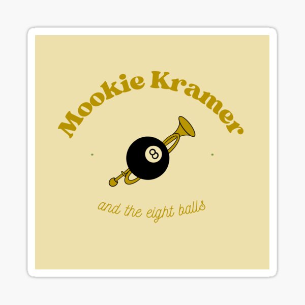 Mookie Kramer and the Eight Balls Sticker