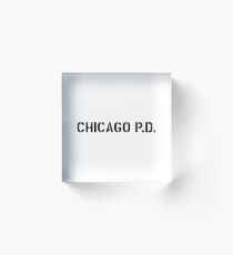 chicago pd Acrylic Block