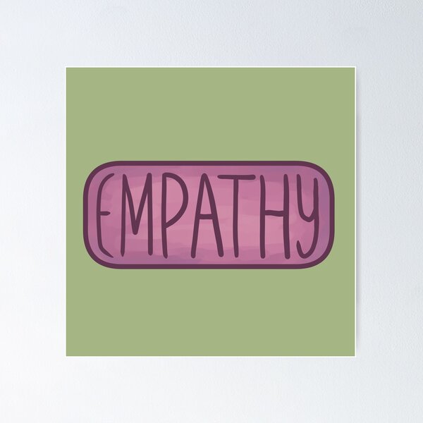 Empathy Definition Sympathy Sensibility Self Love Kind Empathetic | Poster