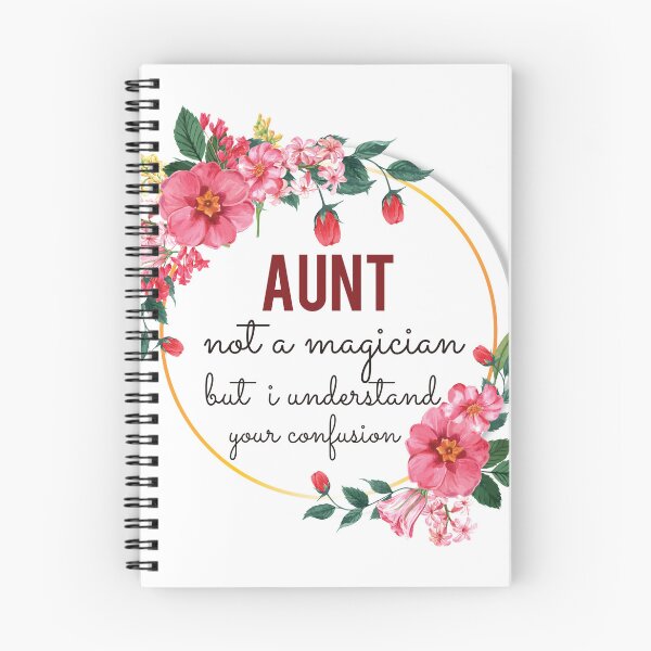 Item preview, Aunt Not A Magician But I Understand Your Confusion Aunt Quotes Aunt Funny Gift idea Funny Aunt Design designed and sold by Mmmm3344.
