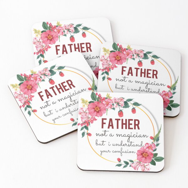 Item preview, Father Not A Magician But I Understand Your Confusion Father Quotes Father Funny Gift idea Funny Father Design designed and sold by Mmmm3344.
