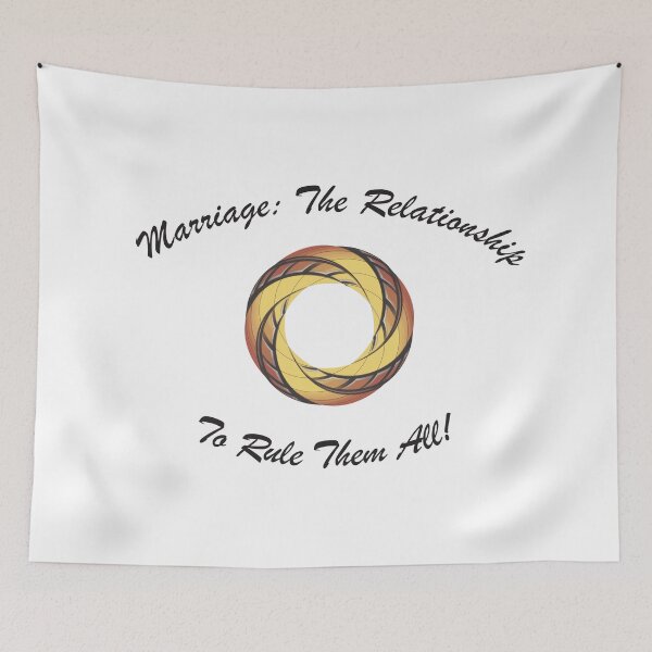 Item preview, Marriage The Relationship to Rule Them All designed and sold by Twisted-Teeze.