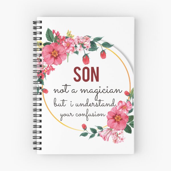 Item preview, Son Not A Magician But I Understand Your Confusion Son Quotes Son Funny Gift idea Funny Son Design designed and sold by Mmmm3344.
