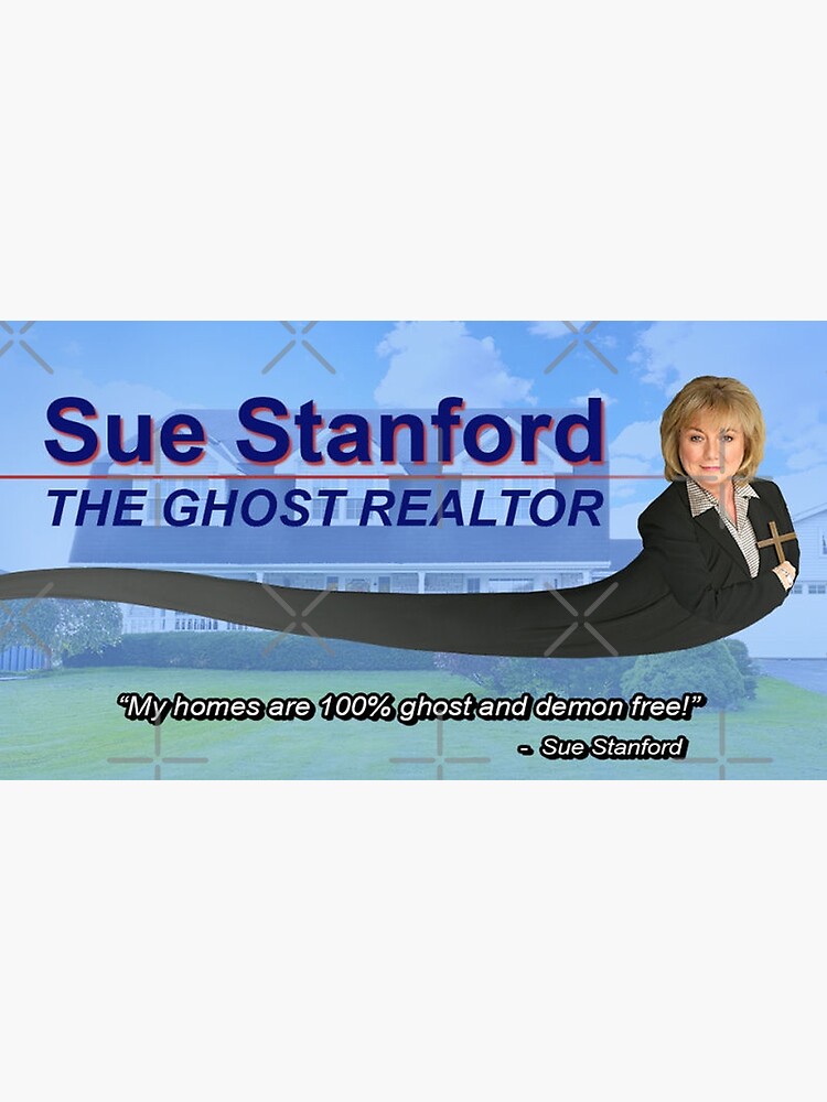"sue ghost realtor Nathan for you" Poster for Sale by SelloutCentral Redbubble
