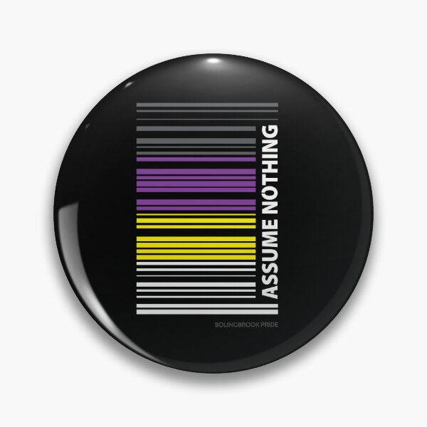 Item preview, Assume Nothing NonBinary Barcode designed and sold by Free Wheelin' Design.