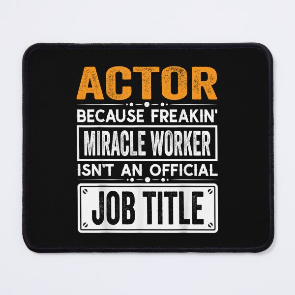 Item preview, actor Because Freaking Miracle Worker Isn’t an Official Job Title, actor Christmas Fathers Day shirt designed and sold by xlnv.