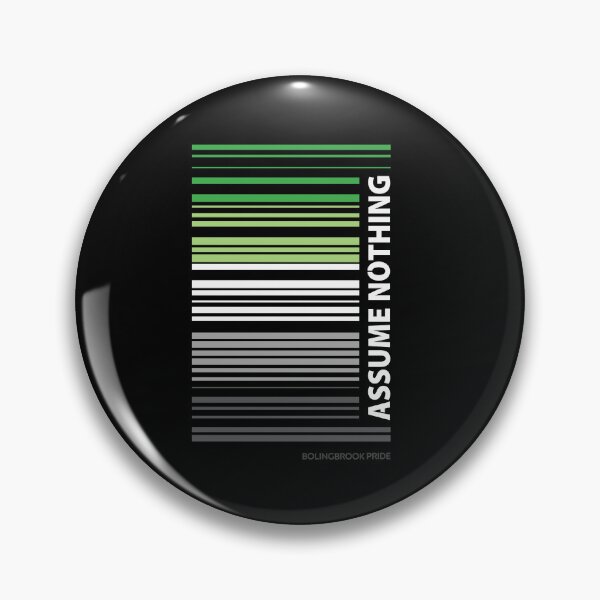 Item preview, Assume Nothing Aromantic Barcode designed and sold by Free Wheelin' Design.