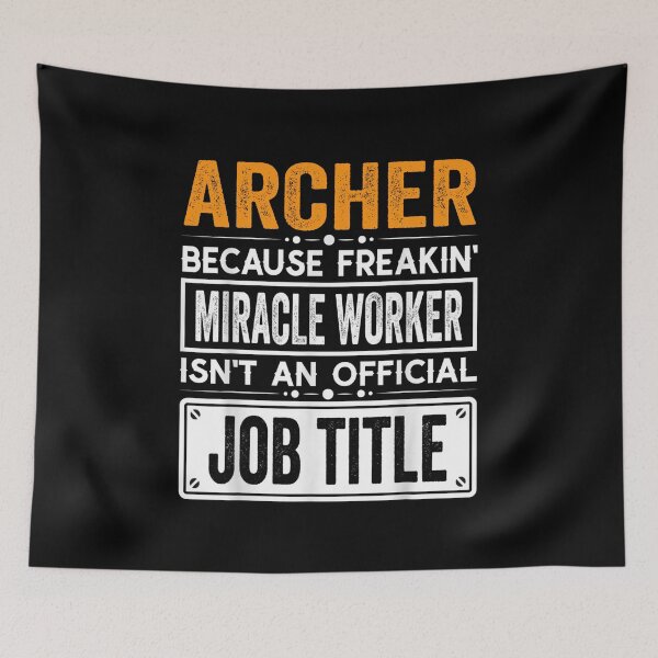Item preview, archer Because Freaking Miracle Worker Isn’t an Official Job Title, archer Christmas Fathers Day shirt designed and sold by xlnv.