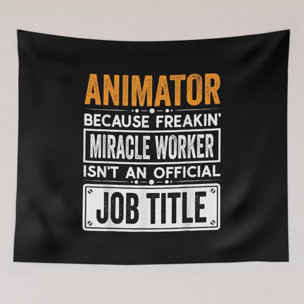 Item preview, animator Because Freaking Miracle Worker Isn’t an Official Job Title, animator Christmas Fathers Day shirt designed and sold by xlnv.