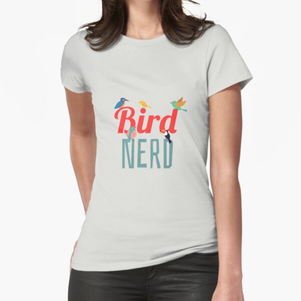 Bird Nerd - Birdwatching Ornithology Fitted T-Shirt
