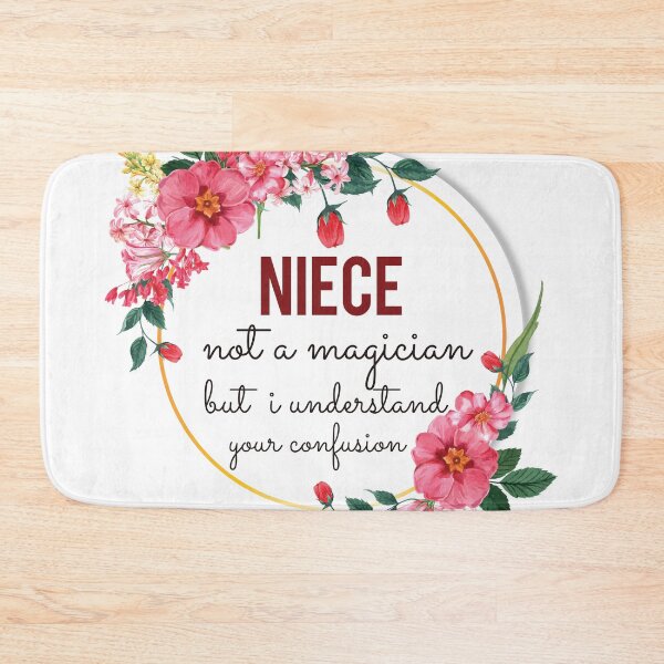 Item preview, Niece Not A Magician But I Understand Your Confusion Niece Quotes Niece Funny Gift idea Funny Niece Design designed and sold by Mmmm3344.