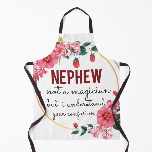 Item preview, Nephew Not A Magician But I Understand Your Confusion Nephew Quotes Nephew Funny Gift idea Funny Nephew Design designed and sold by Mmmm3344.