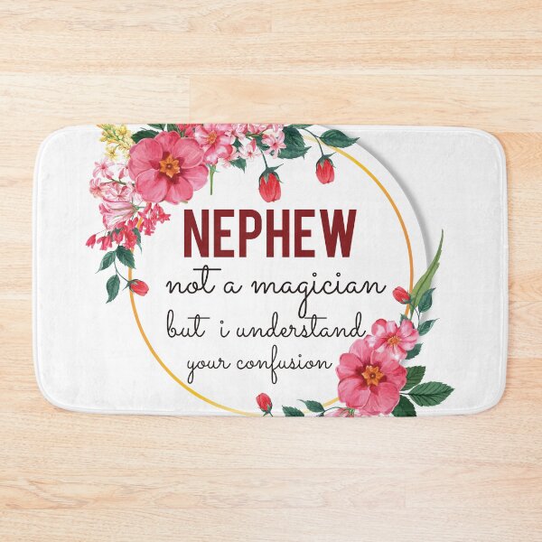 Item preview, Nephew Not A Magician But I Understand Your Confusion Nephew Quotes Nephew Funny Gift idea Funny Nephew Design designed and sold by Mmmm3344.