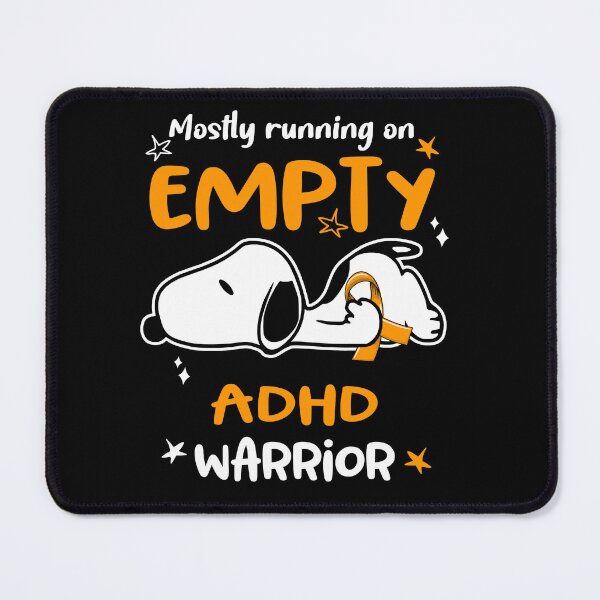 Item preview, Mostly Running on Empty ADHD Warrior designed and sold by Wlsnpeggy.